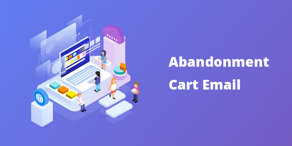 Abandonment Cart Email