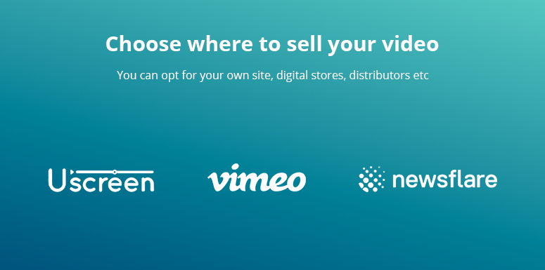 Choose Where to Sell Your Video