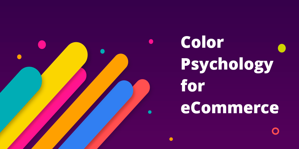 Color Psychology for eCommerce