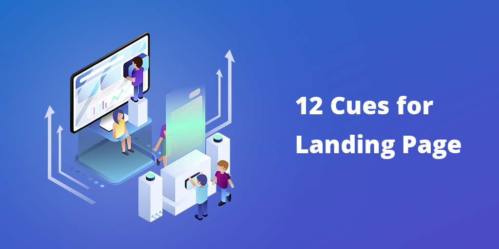 12 Cues for Landing Page Architecture