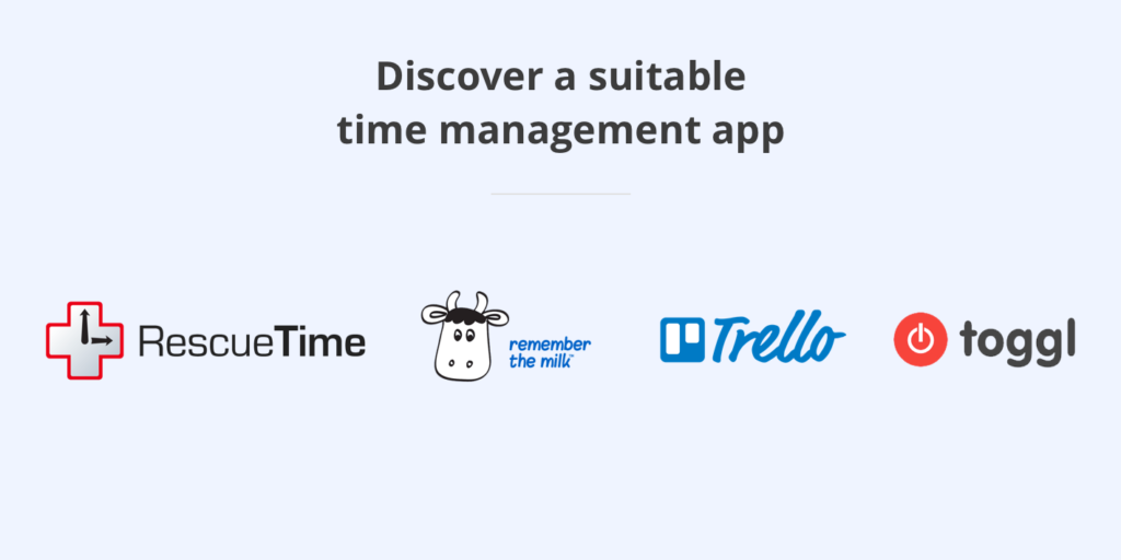 Discover a Suitable Time Management App