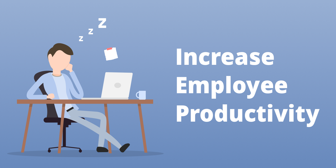 How to Increase Employee Productivity